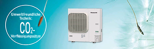 Umweltfreundliche Technik mit den CO2-Verflüssigungssätzen von Panasonic
